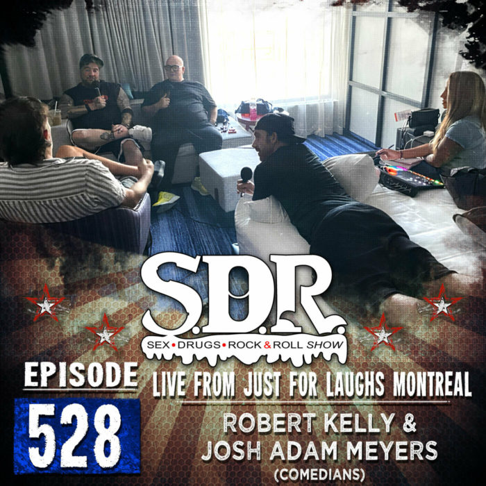 Robert Kelly And Josh Adam Meyers (Comedians) – Live From Just For Laughs Montreal