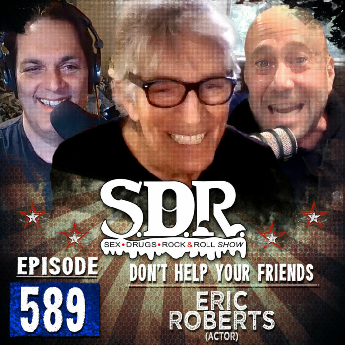 Eric Roberts (Actor) – Don’t Help Your Friends